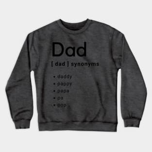 Dad Synonyms Crewneck Sweatshirt